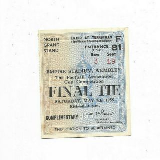Ticket 1955 Fa Cup Final - Newcastle United V Manchester C.  (rare Complimentary)