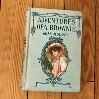 Antique Hardcover Book – The Adventures Of A Brownie By Miss Mulock Hurst & Co.