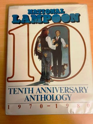 National Lampoon Tenth Anniversary Anthology,  1970 - 1980 (hardcover) Vintage Rare