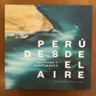 Rare Book Peru From The Air - Limited Edition Of 1,  000 Copies Hundreds Of Photos