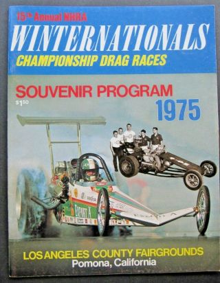 Rare - Nhra 1975 Winternationals Championship Drag Racing Program & Entry List