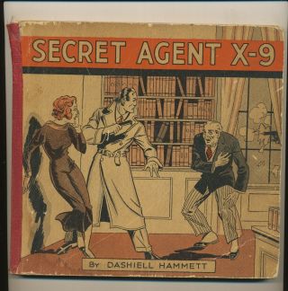Secret Agent X - 9 Vol 1 1934 Rare Alex Raymond Dashiell Hammett Mckay Pub.