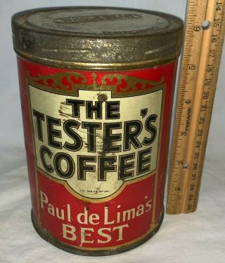 Antique The Testers Coffee Tin Litho 1lb Tall Can Paul De Lima Syracuse Ny Chef
