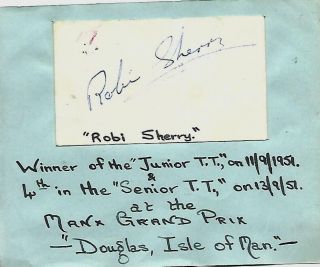 Signed Robin Sherry 1935 - 1998 Isle Of Man Manx Mountain Tt 500cc 1950s 60s Rare