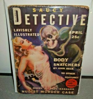 Saucy Detective April 1937 Body Snatchers - Nudist Murder Case - Rare