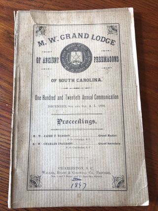 Rare Antique Masonic Book 1896 Masons Of South Carolina Sc M.  W Grand Lodge
