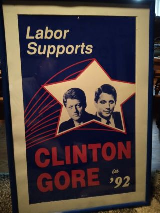 Labor Supports Clinton Gore Campaign Poster With Frame Very Hard To Find 1992