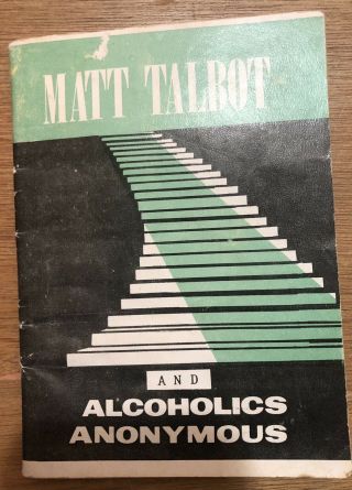 Matt Talbot & Alcoholics Anonymous Rare Booklet 1979 Catholic Info Society