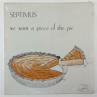 Septimus " We Want A Piece Of The Pie " Lp The Chosen Few Rare Modern Soul