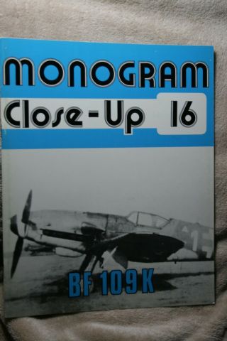 Monogram Close Up Volume 16 Messerschmitt Bf 109 K Vg,  Rare