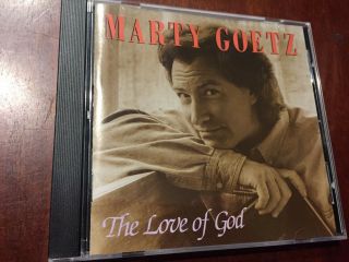 The Love Of God By Marty Goetz Rare Cd