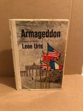 Rare/signed.  Inscribed Edition Of Armageddon: A Novel Of Berlin By Leon Uris.