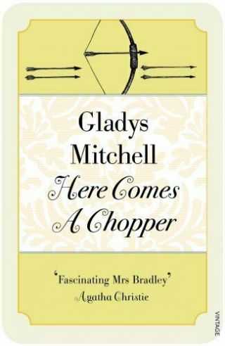 Here Comes A Chopper (vintage Classics) By Mitchell,  Gladys 0099582244 The Fast