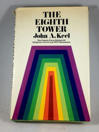 Vtg The Eighth Tower 1975 John A.  Keel Hc Dj 1st Edition (very Rare Version)