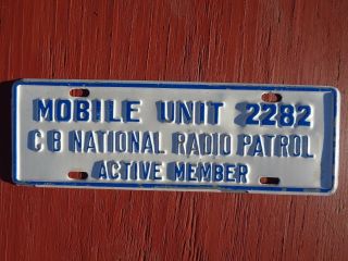 RARE Vintage CB NATIONAL RADIO PATROL Sign License Plate MOBILE UNIT 2282 MEMBER 3