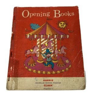Opening Books Macmillan Reading Program 1965 Vintage Primer Harris Clark Antique
