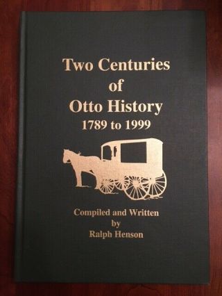 Rare Two Centuries Of Otto History,  1789 - 1999,  Macon County North Carolina,  1st