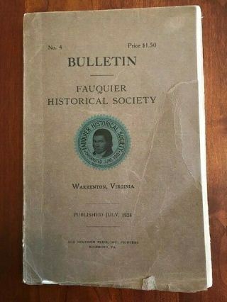 Rare 1924 Bulletin Of The Fauquier Historical Society Virginia,  Warrenton,  Va