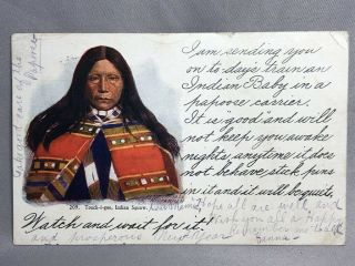 C 1905 Touch - I - Goo Indian Squaw Papoose Postcard Antique Native American Racist