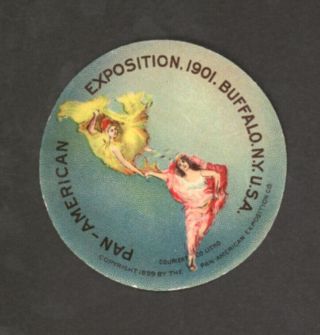 Rare Glossy 2 1/14 " Round 1901 Pan American Exposition Logo Emblem Am Expo