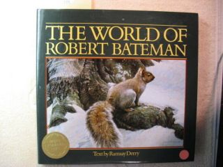 Vintage Robert Bateman - " The World Of Robert Bateman " - Signed - 1994