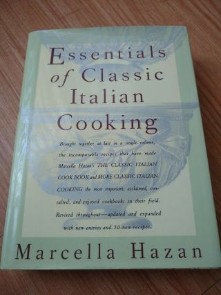 1st Edition Essentials Of Classic Italian Cooking Cookbook Marcella Hazan