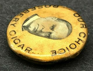 advertising Rosebery Cigar president william mckinley political button antique 2