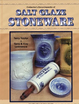 Antique Salt Glaze Stoneware Pottery - Pitchers Bowls Crocks Etc / Book,  Values