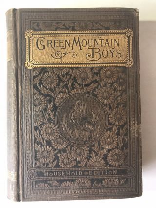 Antique Green Mountain Boys By Judge Thompson Early Historical Tale Vermont