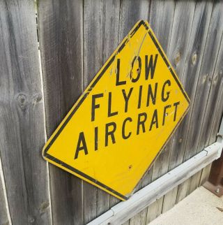 VINTAGE LOW FLYING AIRCRAFT ROAD STREET SIGN Authentic Heavy Steel 24 