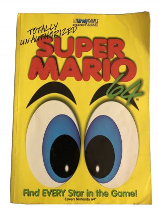 Totally Unauthorized Mario 64 Strategy Guide (brady Games,  1996) Rare