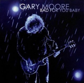 Gary Moore - Bad For You Baby Cd 2008 Eagle Records - Rare