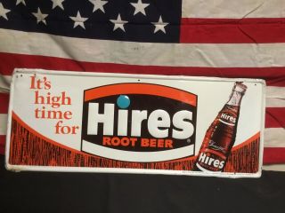 Rare 1960s Its High Time For Hires Root Beer Embossed Metal Sign.