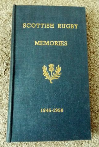 Rare Scottish Rugby Memories 1946 - 1950 Hardback Book 1951 Containing Programmes