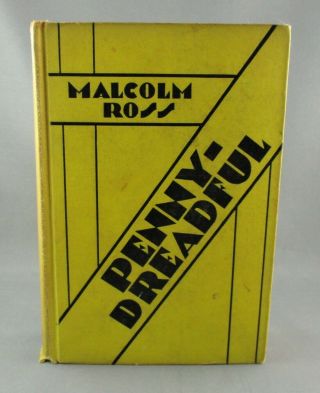 Penny Dreadful (1929) By Malcolm Ross - Very Rare (g,  Hc)