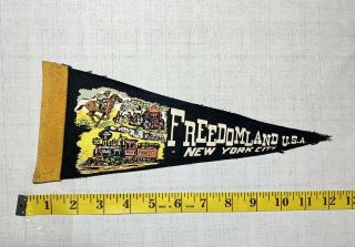 Vintage 1950s Freedomland U.  S.  A.  York City Souvenir Soft Felt Pennant Rare