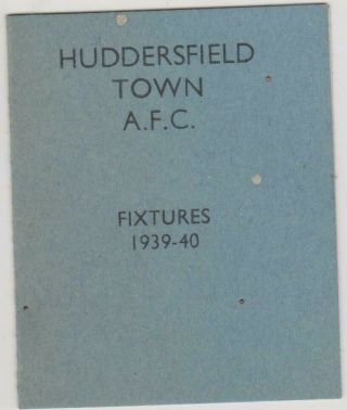 Huddersfield Town 1939 - 40 Wartime League Official 4 Page Fixture Card Very Rare