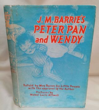 Book - Antique Jm Barrie Peter Pan And Wendy Hb May Byron Brockhampton 1967 D/j