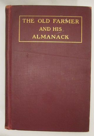 Antique Book The Old Farmer And His Almanack George Lyman Kitteredge 1904