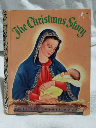 Rare Old Vintage Little Golden Book The Christmas Story (a) First Edition 1952