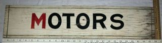 Antique Wood Motors Parts Sign Gas Oil Auto Service Station Garage Painted Old