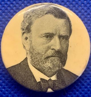 Rare 1896 Ulysses S.  Grant Presidential Political Pin Pinback Button