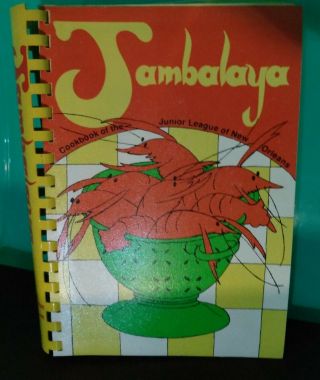 Jambalaya Cookbook Of The Junior League Orleans 1981 Re Edition Rare Vintage
