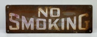 Old Antique Vintage Service Station No Smoking Painted Tin Metal Sign
