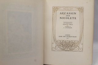 Antique 1911 AUCASSIN AND NICOLETTE By Harold Child Illustrated Hardcover - D11 2