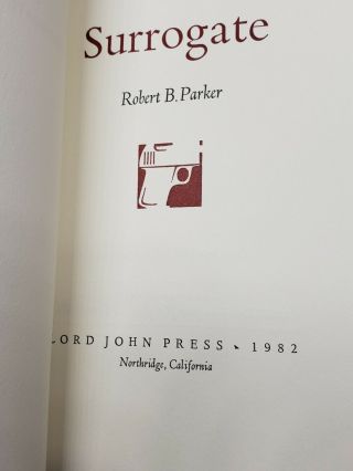 VERY RARE SIGNED ROBERT B.  PARKER 1ST EDITION 1982 BOOK SURROGATE 4