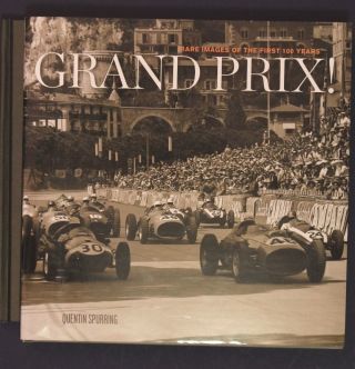 Grand Prix Rare Images Of The First 100 Years Quentin Spurring Hbdj 2006