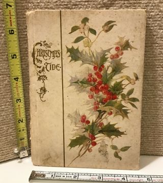 1908 Christmas Tide By George Wither Cupples&leon Christmas Poetry Book Rare???