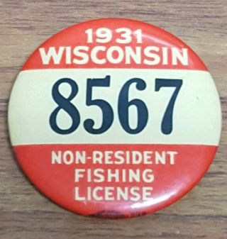 1931 Wisconsin Non Resident Fishing License Pinback