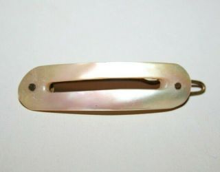 Antique Edwardian To Art Deco Era Mother - Of - Pearl Hair Clip